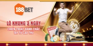 Lô khung 3 ngày - Chiến thuật đánh chắc tay từ cao thủ