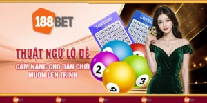Thuật ngữ lô đề – Cẩm nang cho dân chơi muốn lên trình