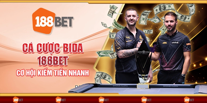 Cá cược bida 188Bet - Cơ hội kiếm tiền nhanh