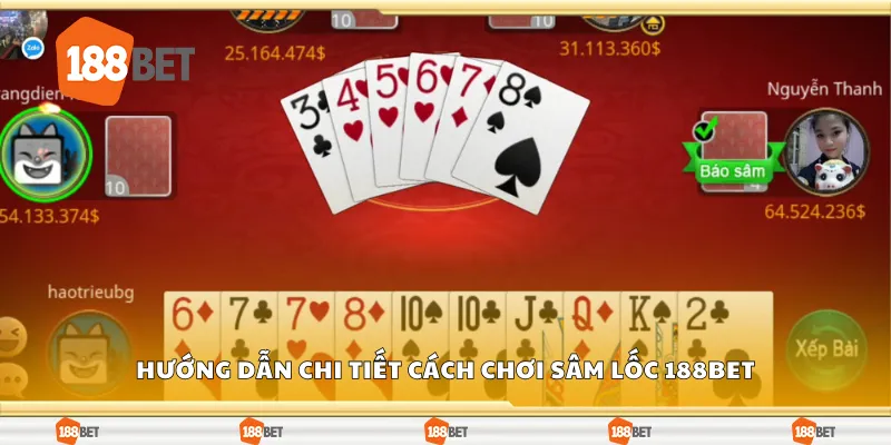 Chi tiết cách chơi sâm lốc 188Bet