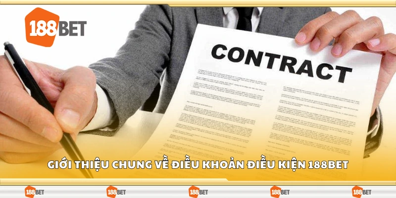 Đôi nét về điều khoản điều kiện 188Bet
