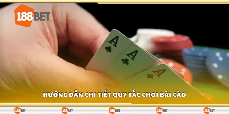 Hướng dẫn chi tiết quy tắc chơi Bài Cào