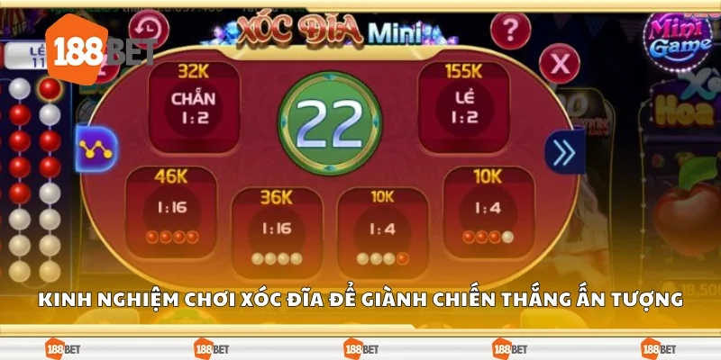 Kinh nghiệm chơi Xóc Đĩa để giành chiến thắng ấn tượng