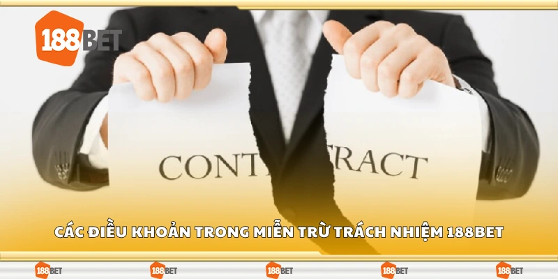 Một số điều khoản trong miễn trừ trách nhiệm 188Bet