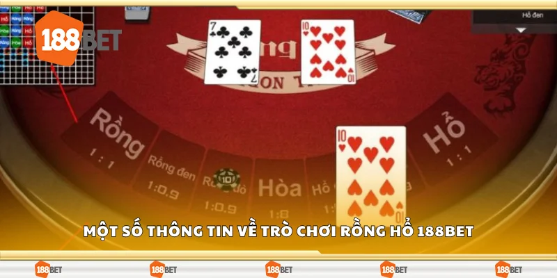 Một số thông tin về trò chơi Rồng Hổ 188Bet