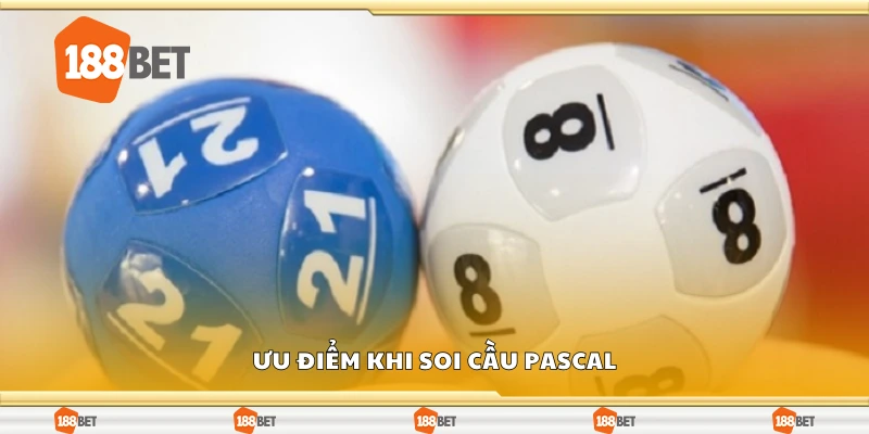 Một số ưu điểm khi soi cầu Pascal