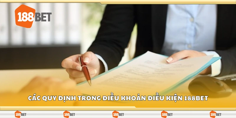 Nắm rõ quy định trong điều khoản điều kiện 188Bet