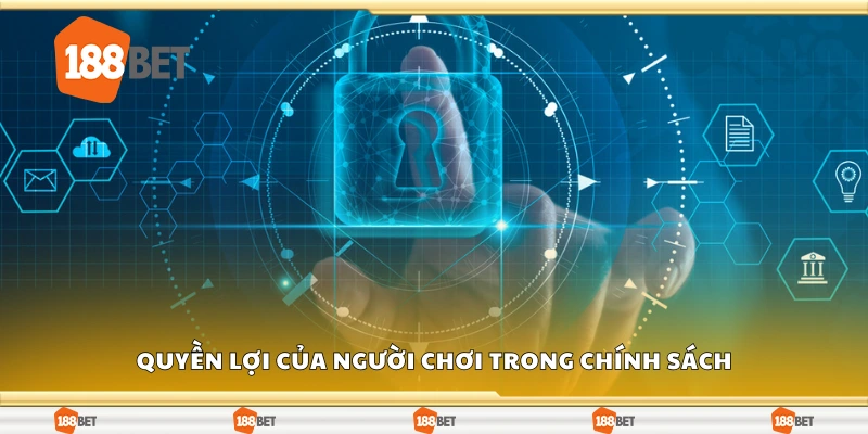 Quyền lợi của người chơi trong chính sách