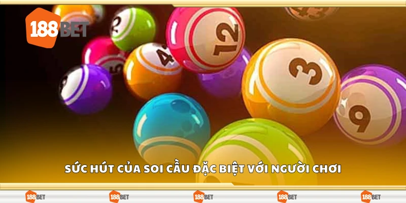 Sức hút của soi cầu đặc biệt với người chơi