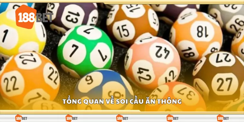 Tổng quan về soi cầu ăn thông