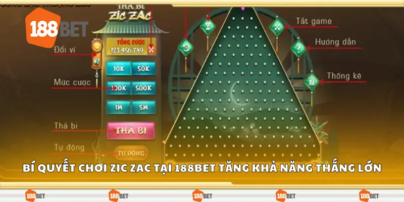 Bí quyết chơi Zic Zac tại 188 Bet tăng khả năng thắng lớn