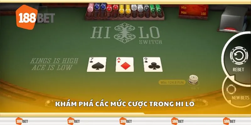 Khám phá các mức cược trong hi lo 