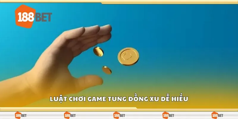 Luật chơi game tung đồng xu dễ hiểu