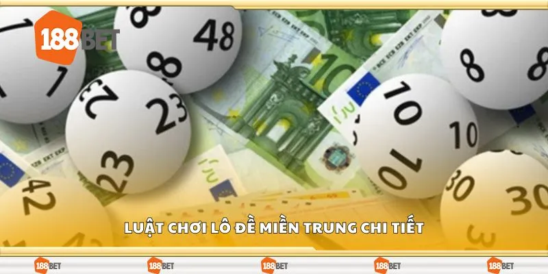 Luật chơi lô đề miền trung chi tiết