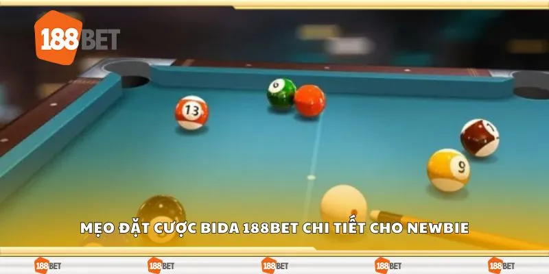 Mẹo đặt cược bida 188Bet chi tiết cho newbie