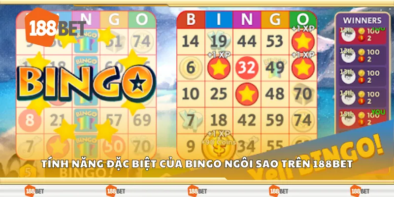 Tính năng đặc biệt của bingo ngôi sao trên 188Bet