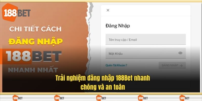 Đăng Nhập 188Bet Nhanh Chóng - Hướng Dẫn Chi Tiết Mới Nhất